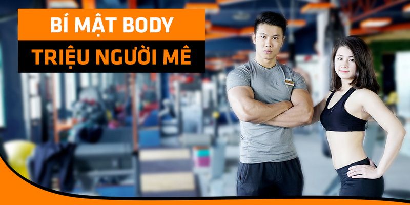 Review khóa học online Bí mật BODY triệu người mê