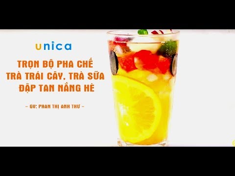 Review khóa học online Trọn bộ pha chế trà trái cây, trà sữa - Đập tan nắng hè