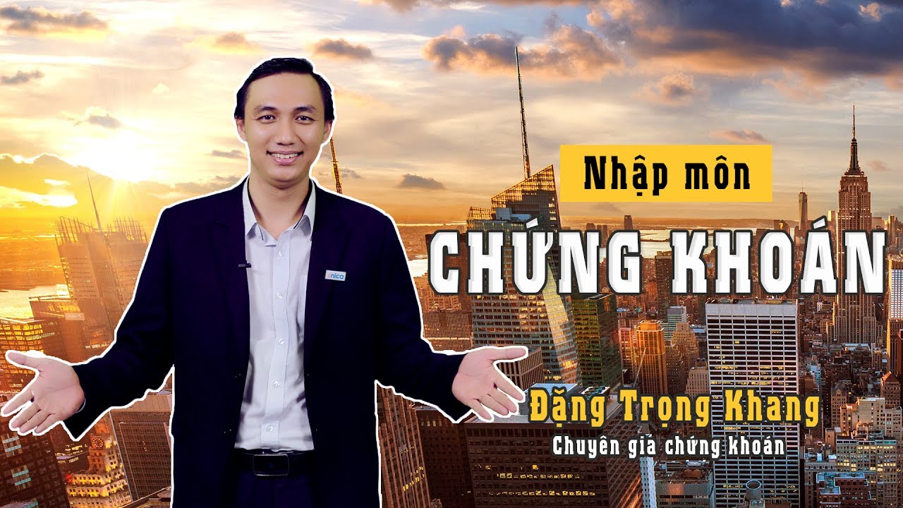 Review khóa học online Nhập môn chứng khoán